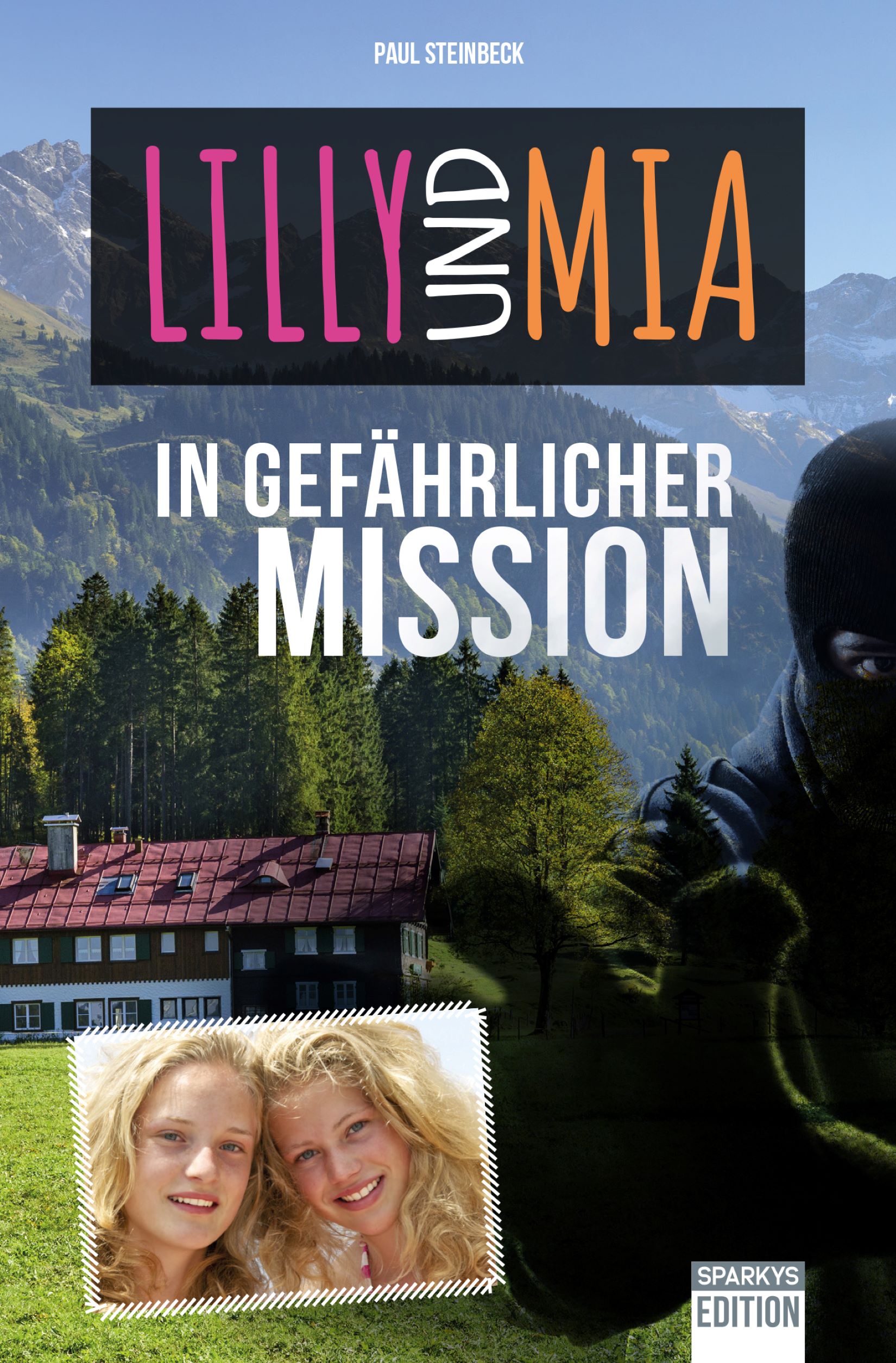 Neuerscheinung: „Lilly und Mia in gefährlicher Mission“