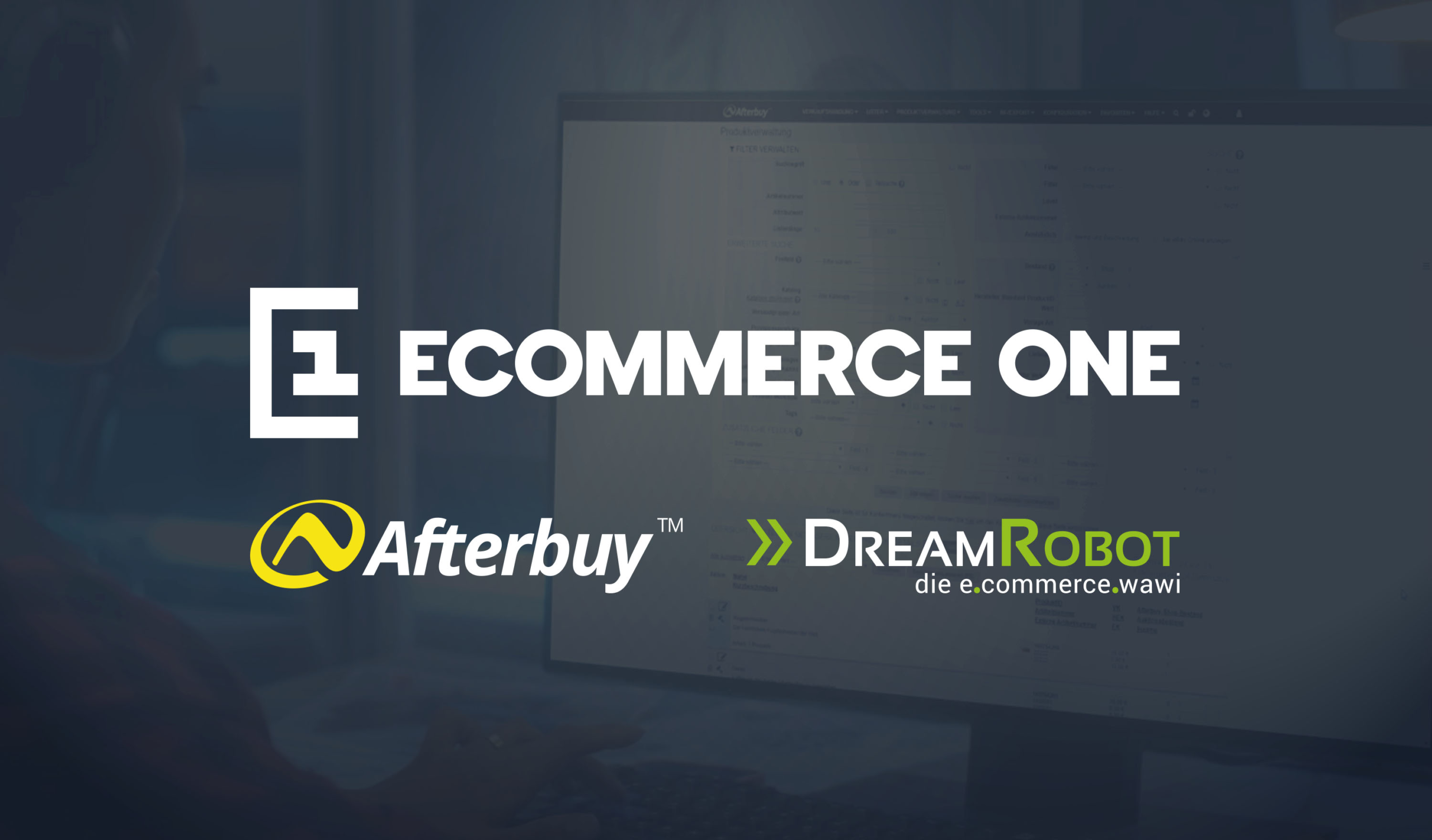 Afterbuy und DreamRobot kooperieren: Multichannel-Software-Spezialisten bündeln Stärken