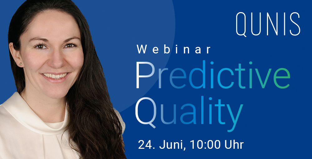 Predictive Quality – mit Data Analytics Produktionsprozesse optimieren