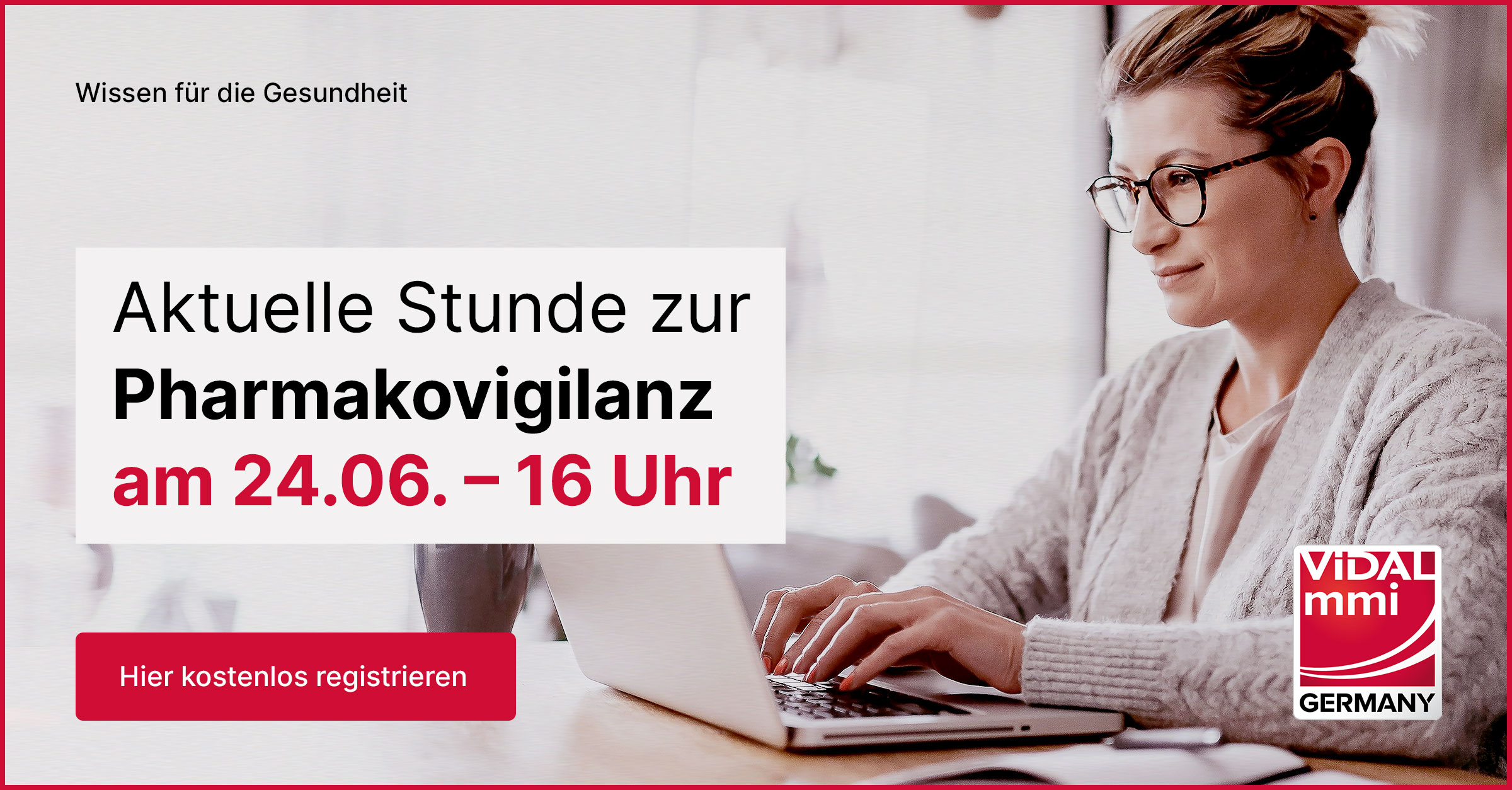 Webinar der Vidal MMI: „Aktuelle Stunde zur Pharmakovigilanz“ am 24.06.2021