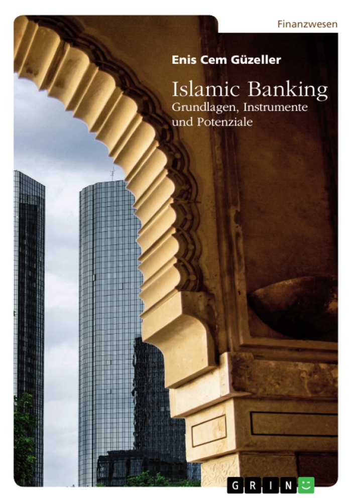 Islamic Banking: Eine Alternative zum konventionellen Bankwesen