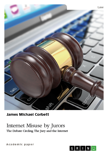 Internet Misuse in a Court of Law – A Serious Problem of Our Time