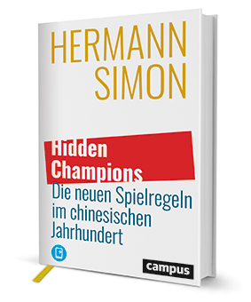 Hidden Champions – Hermann Simons neues Buch zu den veränderten Spielregeln im chinesischen Jahrhundert