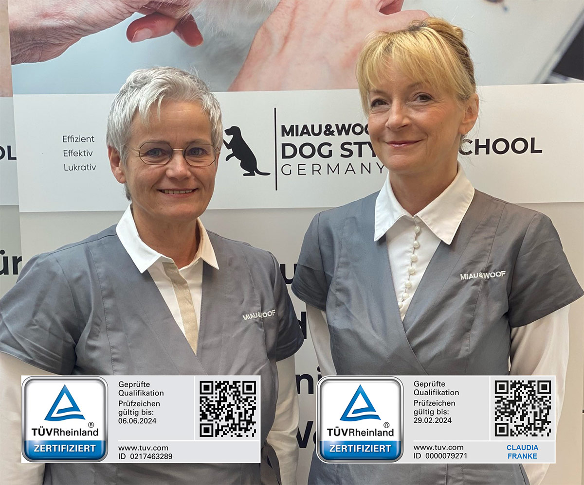 Miau&Woof Dog Styling School Germany: Alle Ausbilderinnen mit TÜV-Rheinland Zertifizierung