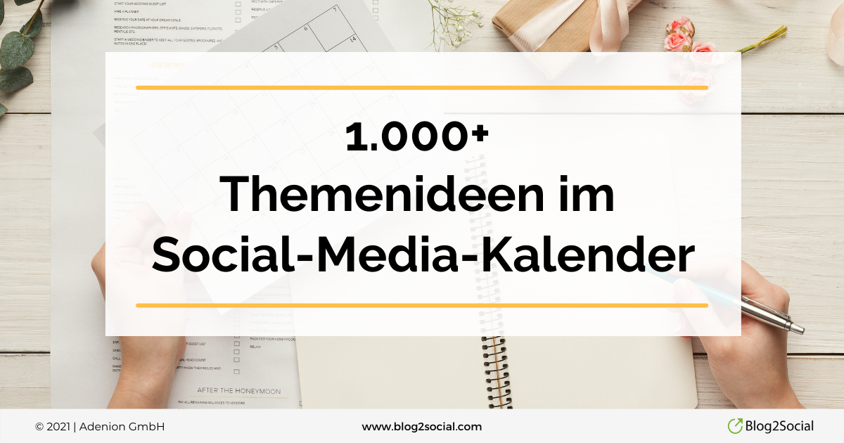 Der Social-Media-Kalender 2022 – 1.000+ Ideen für die Redaktionsplanung