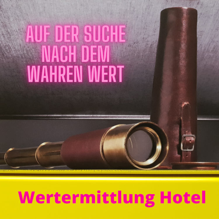 Die Wertermittlung eines Hotels in Zeiten der Pandemie