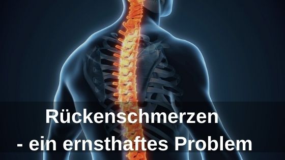 Rückenschmerzen – ein ernsthaftes Problem