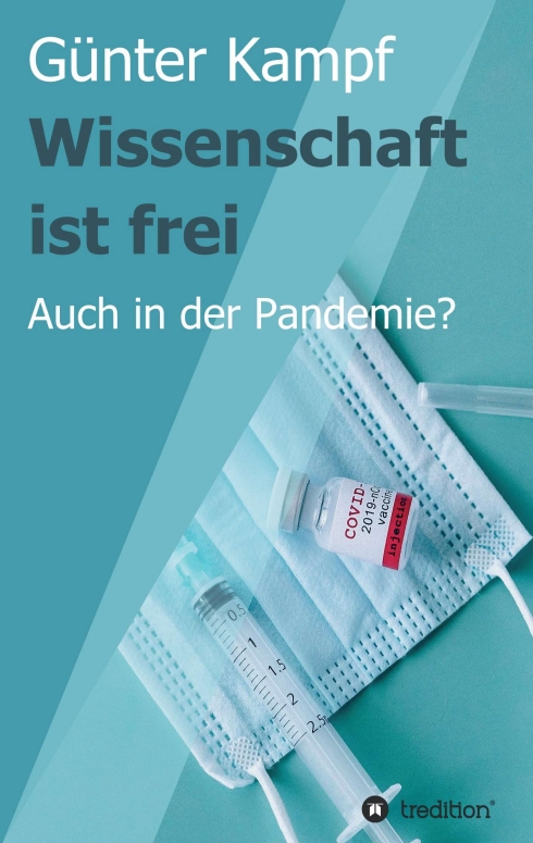 Neues Sachbuch: Die Wissenschaft ist frei – auch in der Pandemie?