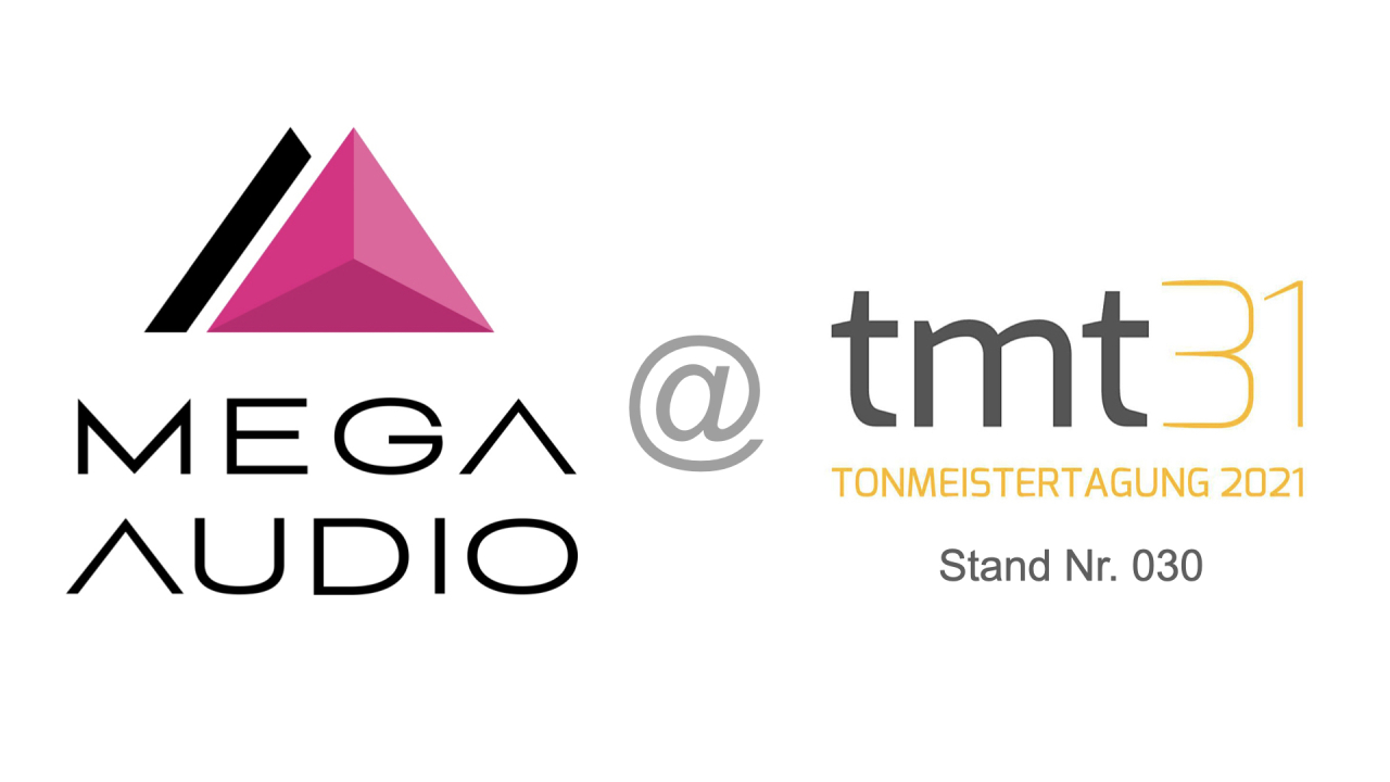 Mega Audio präsentiert Produkt-Highlights auf der Tonmeistertagung TMT31