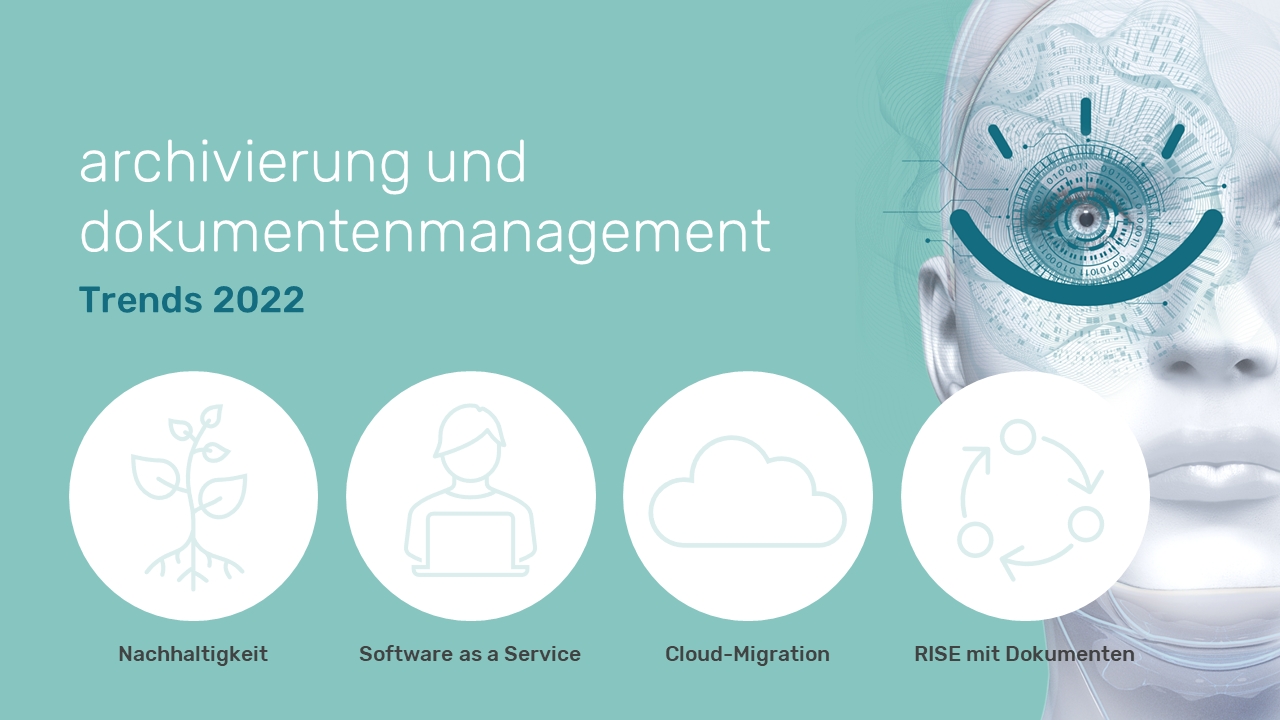 Weniger ist mehr: Archivierungs- und Dokumentenmanagement-Trends 2022