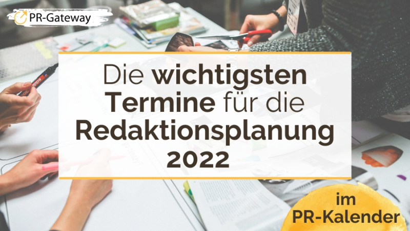 PR-Kalender – der zuverlässige Begleiter für den Redaktionsplan 2022