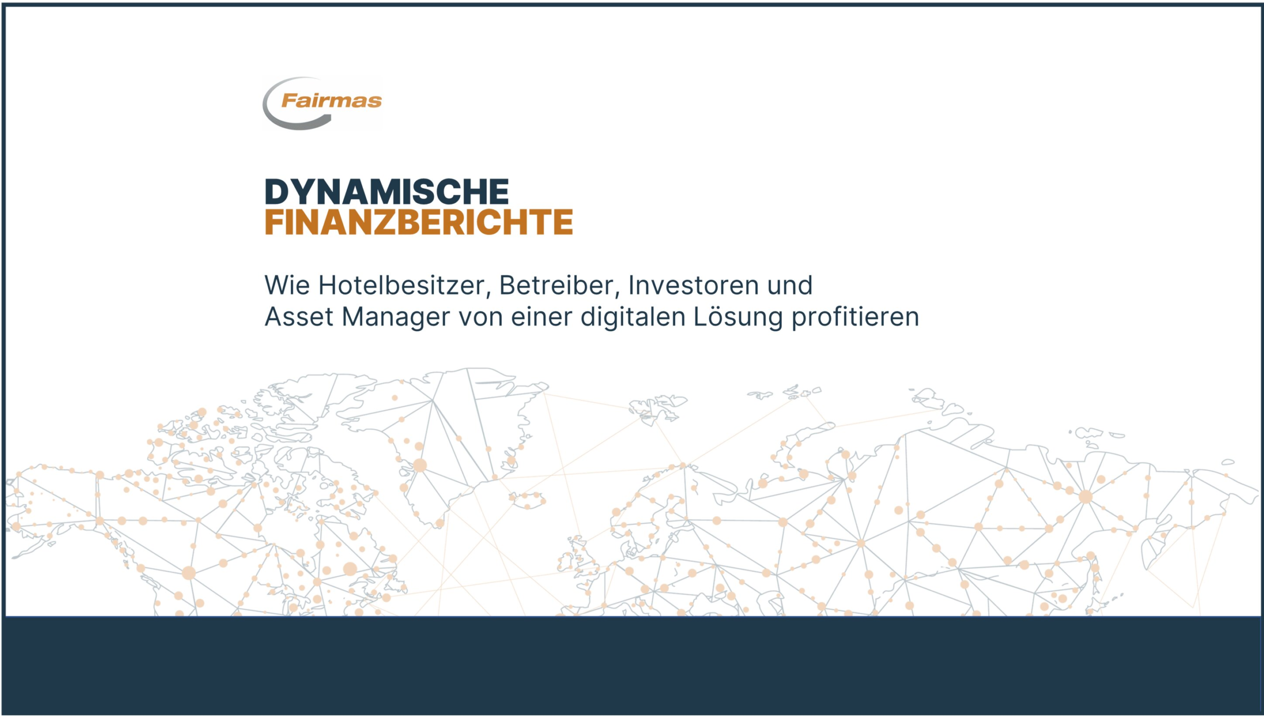 Fairmas veröffentlicht ein White Paper zur dynamischen Finanzberichterstattung in der Hotelbranche