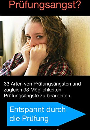 33 Arten von Prüfungsängsten