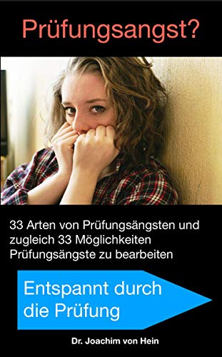 33 Arten von Prüfungsängsten
