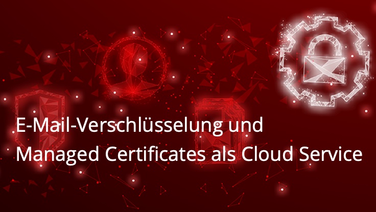 Neues Update bringt E-Mail-Verschlüsselung und Managed Certificates für NoSpamProxy Cloud