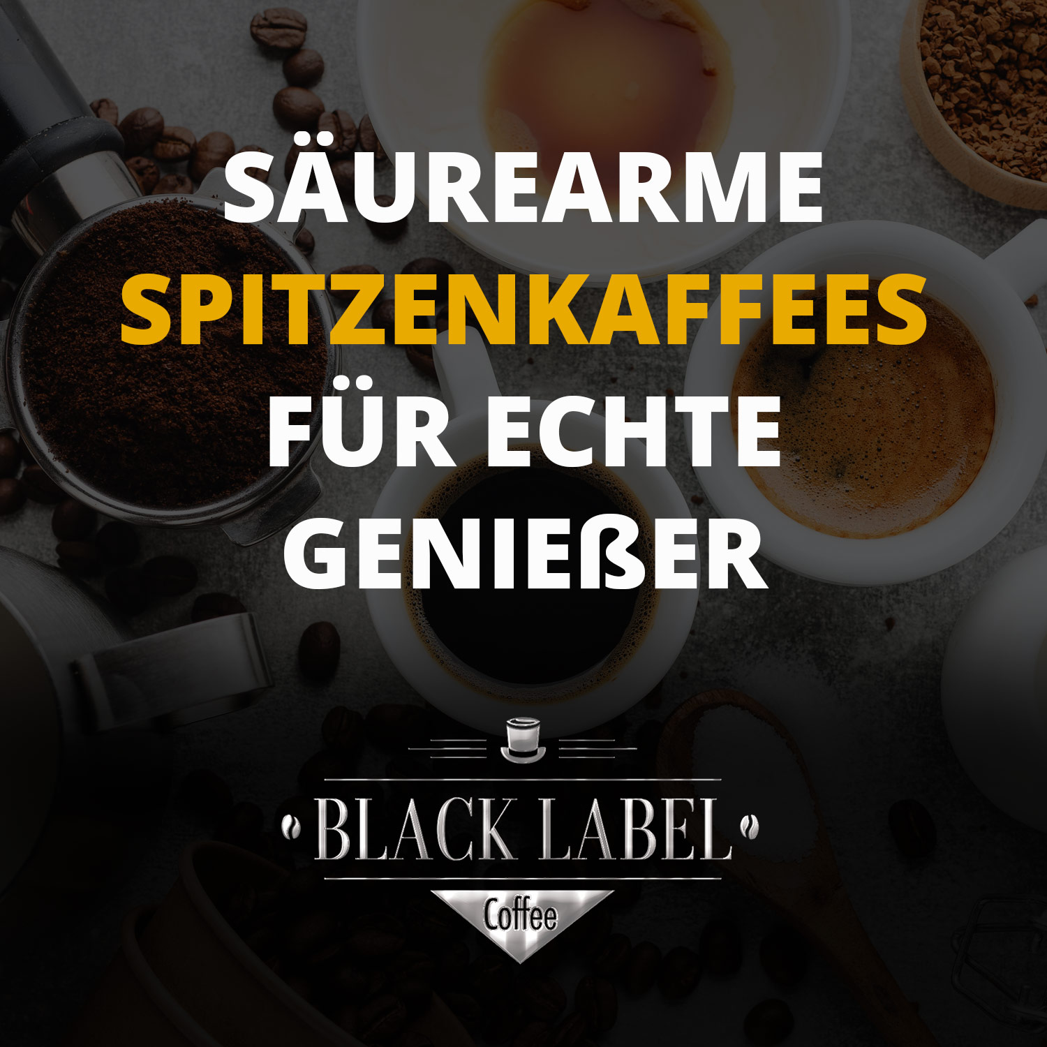 Black Label Coffee® Die Nr 1. für säurearme Kaffeespezialitäten