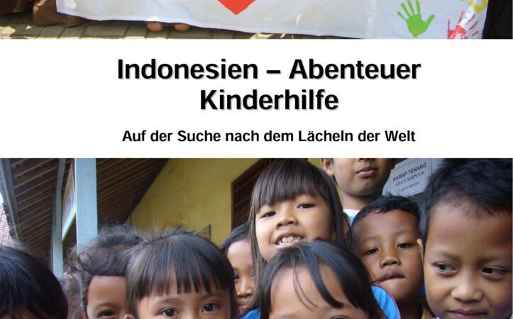 Buchvorstellung: Indonesien – Abenteuer Kinderhilfe