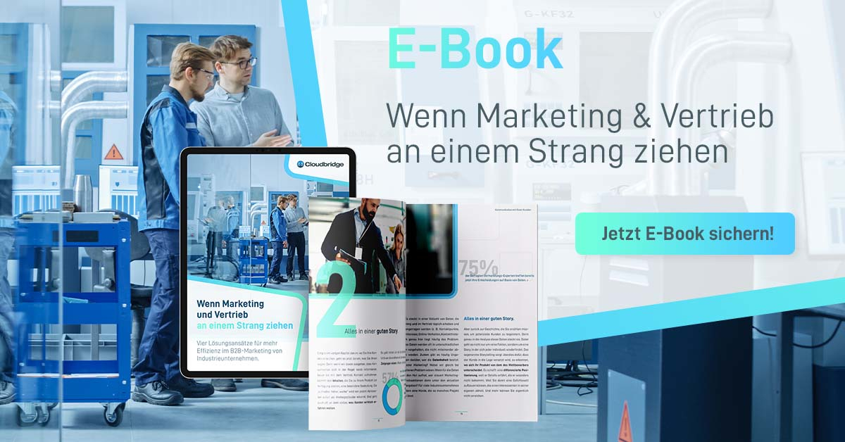Marketing & Vertrieb in der Industrie: Potenziale nutzen