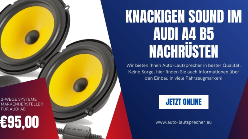 Auto-lautsprecher.eu knackigen Sound im Audi A4 B5 nachrüsten