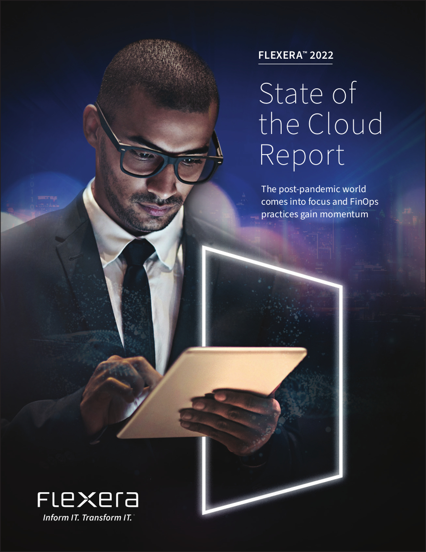 Flexera 2022 State of the Cloud Report