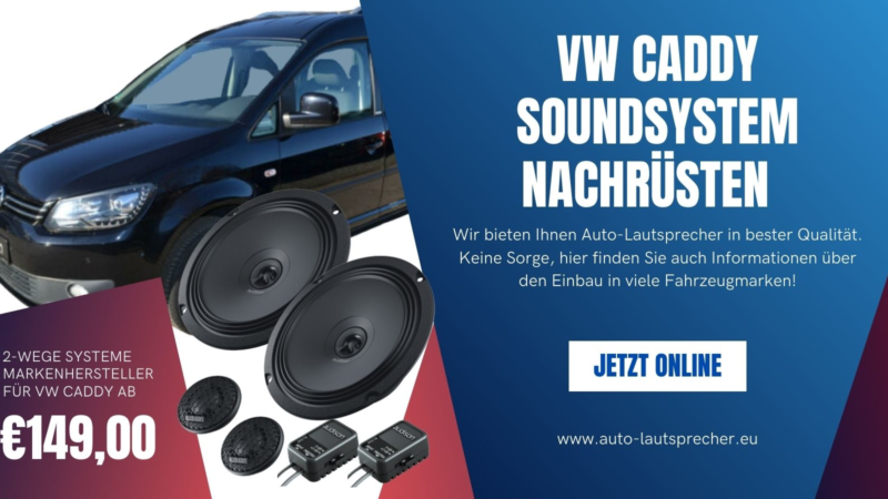 VW Caddy Soundsystem nachrüsten von auto-lautsprecher.eu