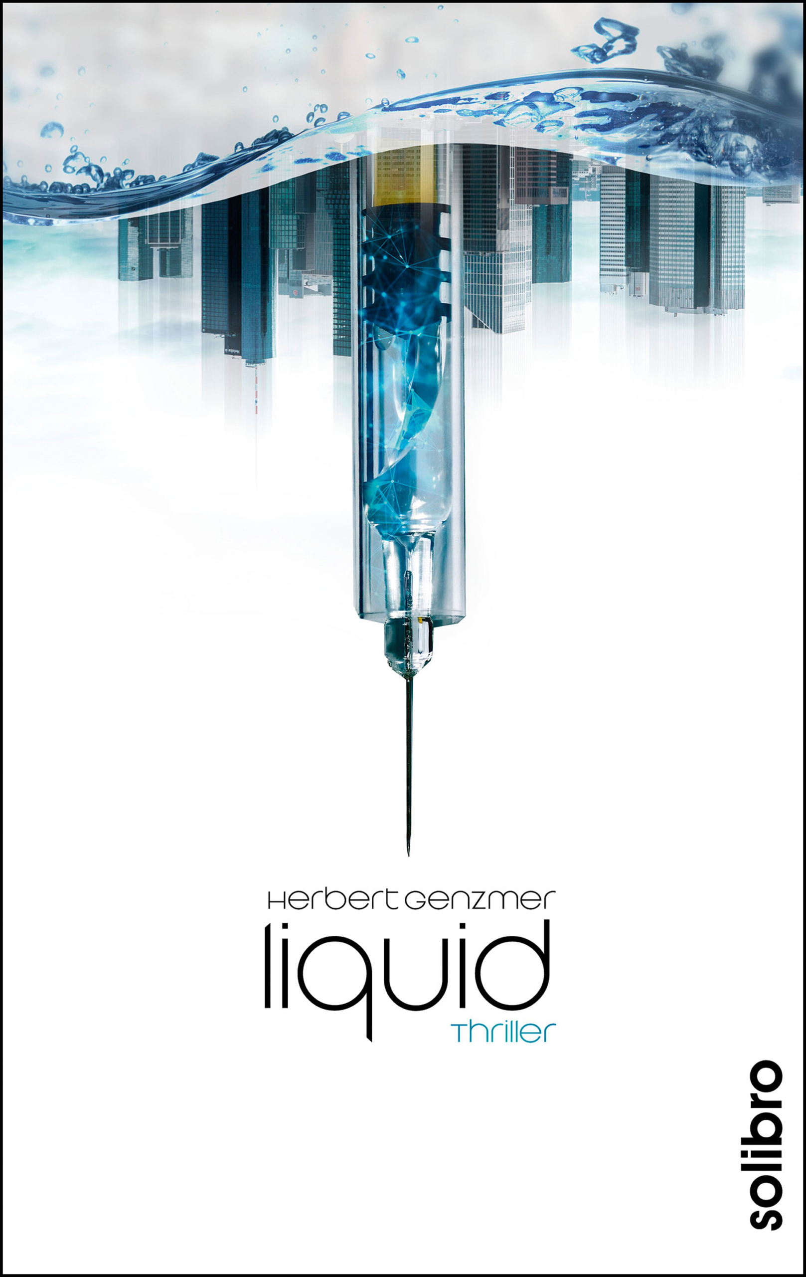 Liquid – dystopischer Thriller bei Solibro erschienen