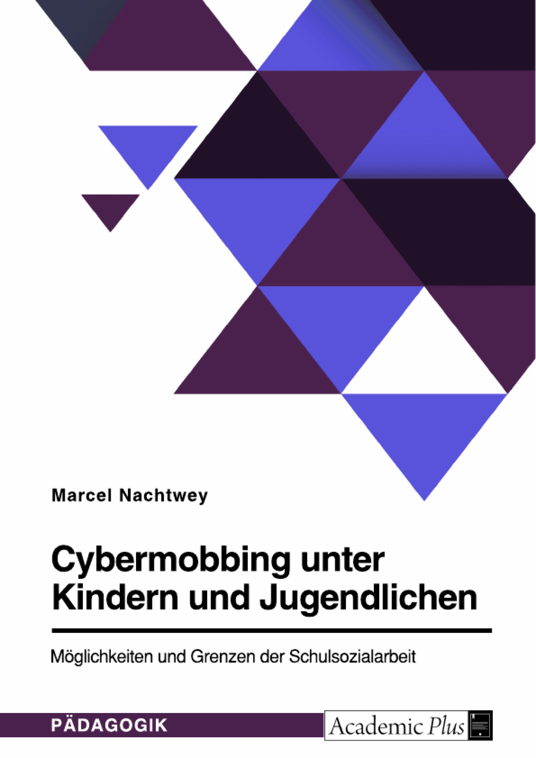 Cybermobbing als Begleiterscheinung der Digitalisierung