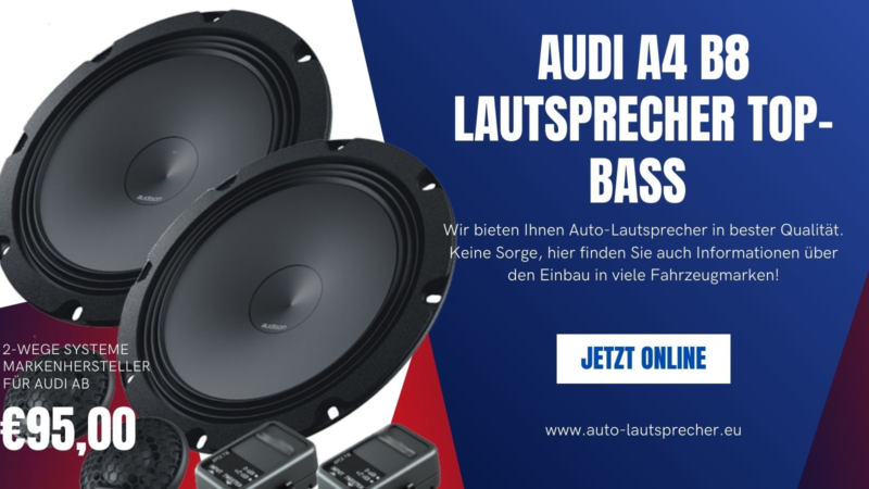 Audi A4 B8 Lautsprecher Top-Bass von auto-lautsprecher.eu