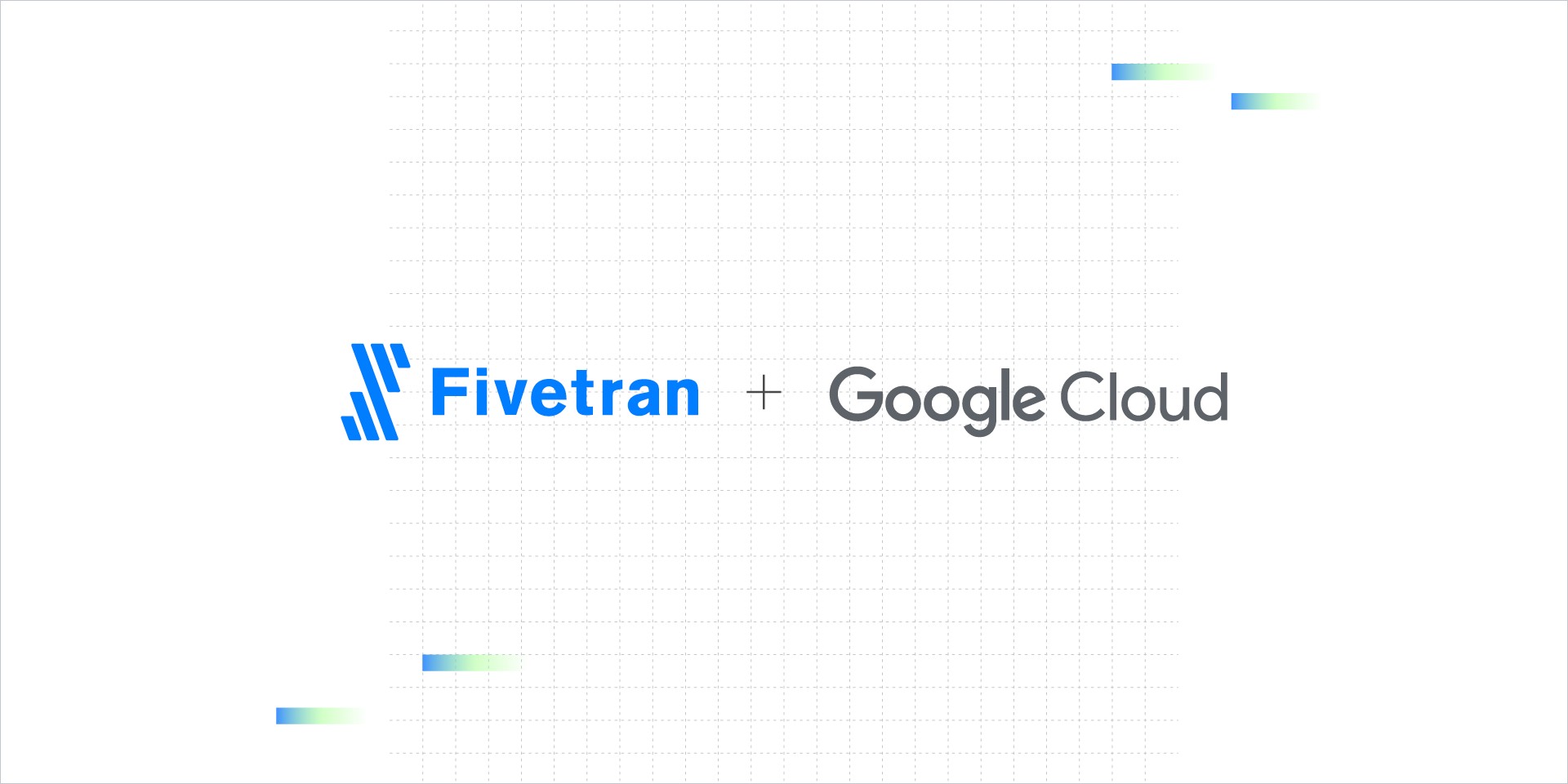 Fivetran erweitert Zusammenarbeit mit Google Cloud: Partner für Google Cloud Cortex Framework & Launch Partner Google Cloud Ready – BigQuery Programm