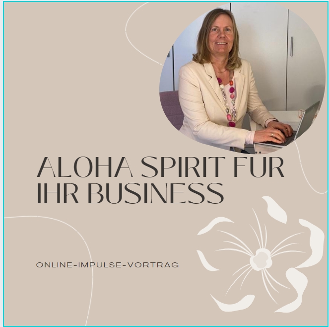 ALOHA Spirit für Ihr Business