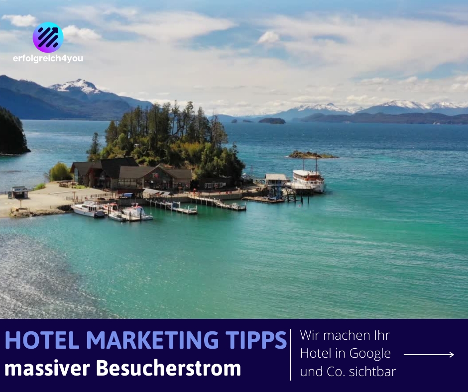 Mehr Buchungen Hotel Marketing Tipps von Erfolgreich4you