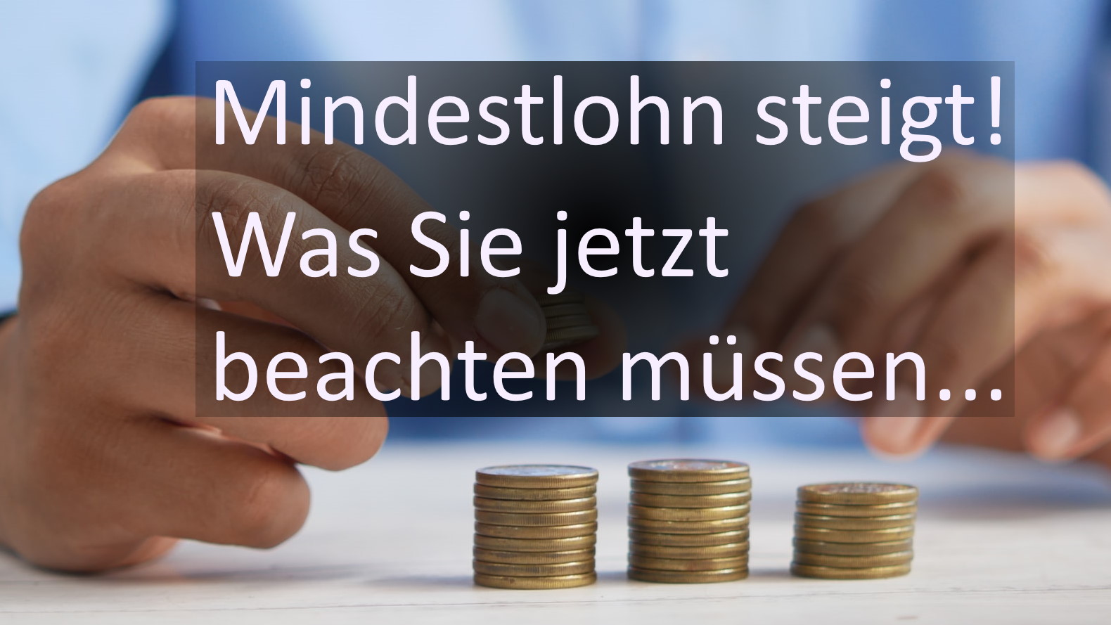 Neuer Mindestlohn ab Oktober – bisher größte Steigerung