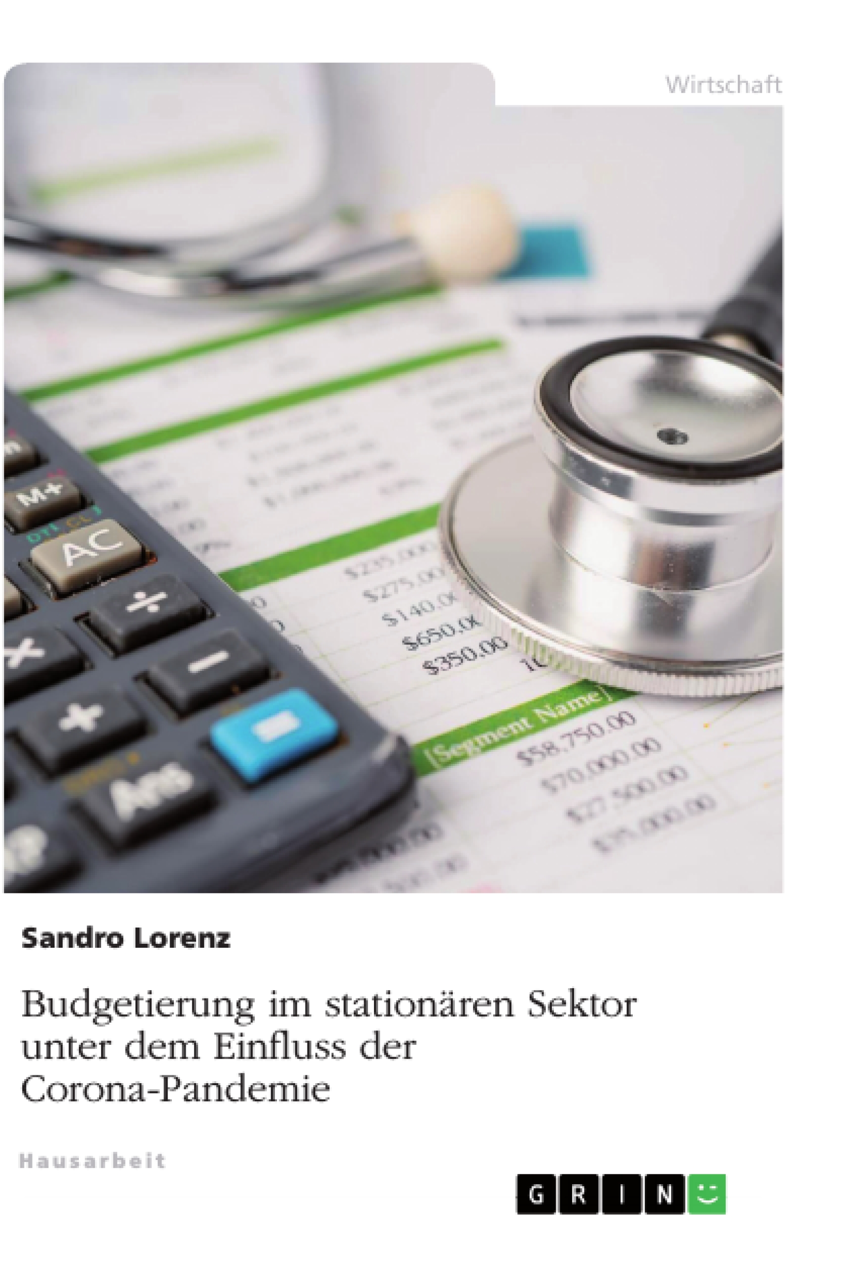 Krankenhäuser in der Krise: Budgetierung in Pandemiezeiten