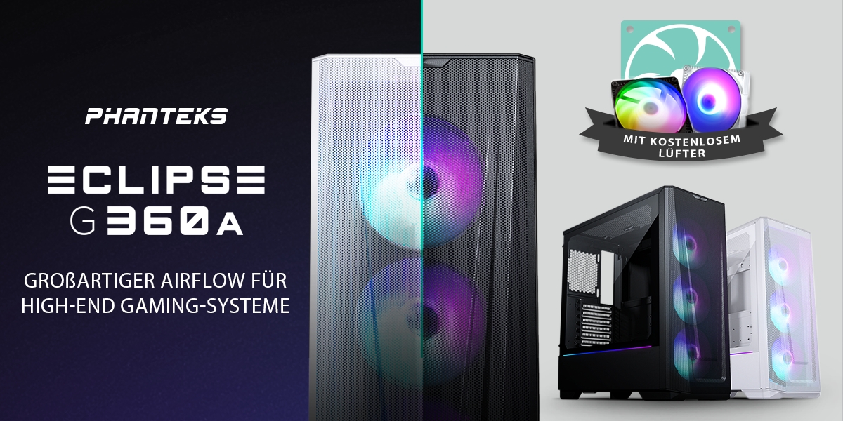 PHANTEKS Eclipse G360A – Airflow und Style