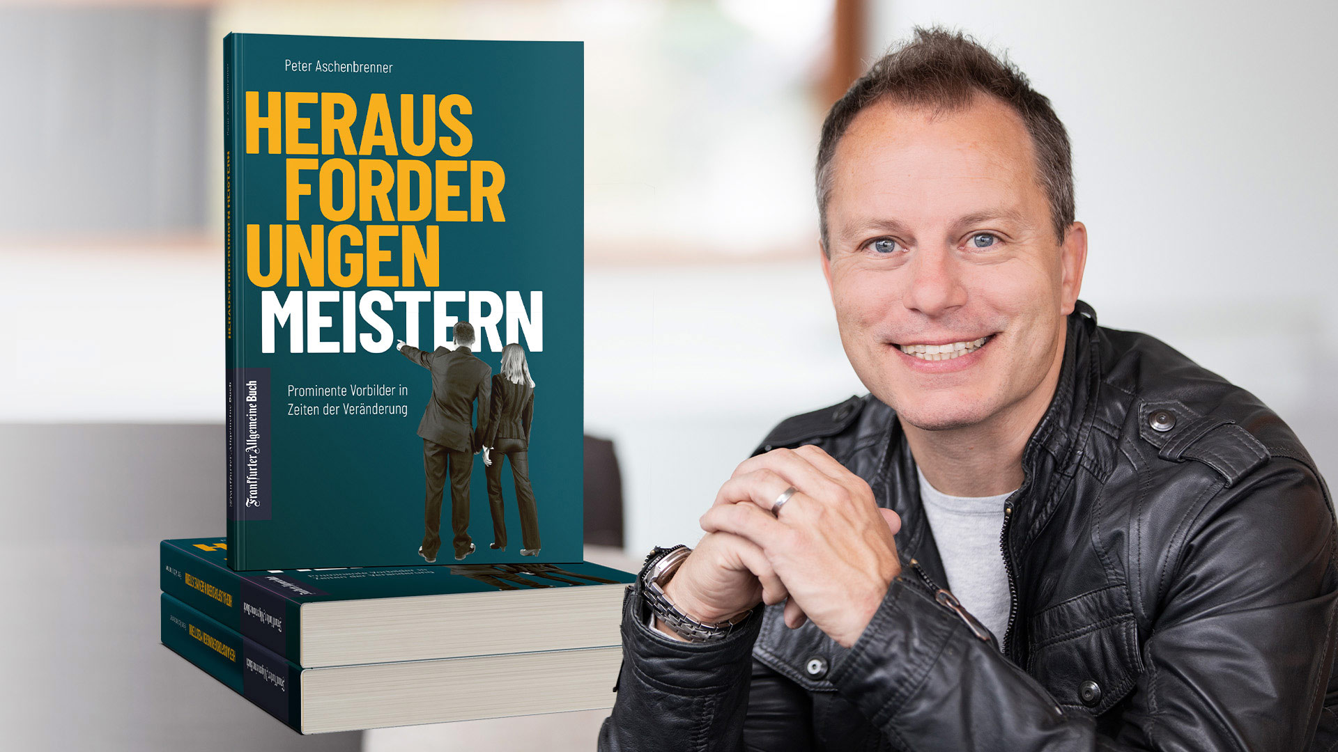 Herausforderungen meistern – das neue Buch von Dr. Peter Aschenbrenner