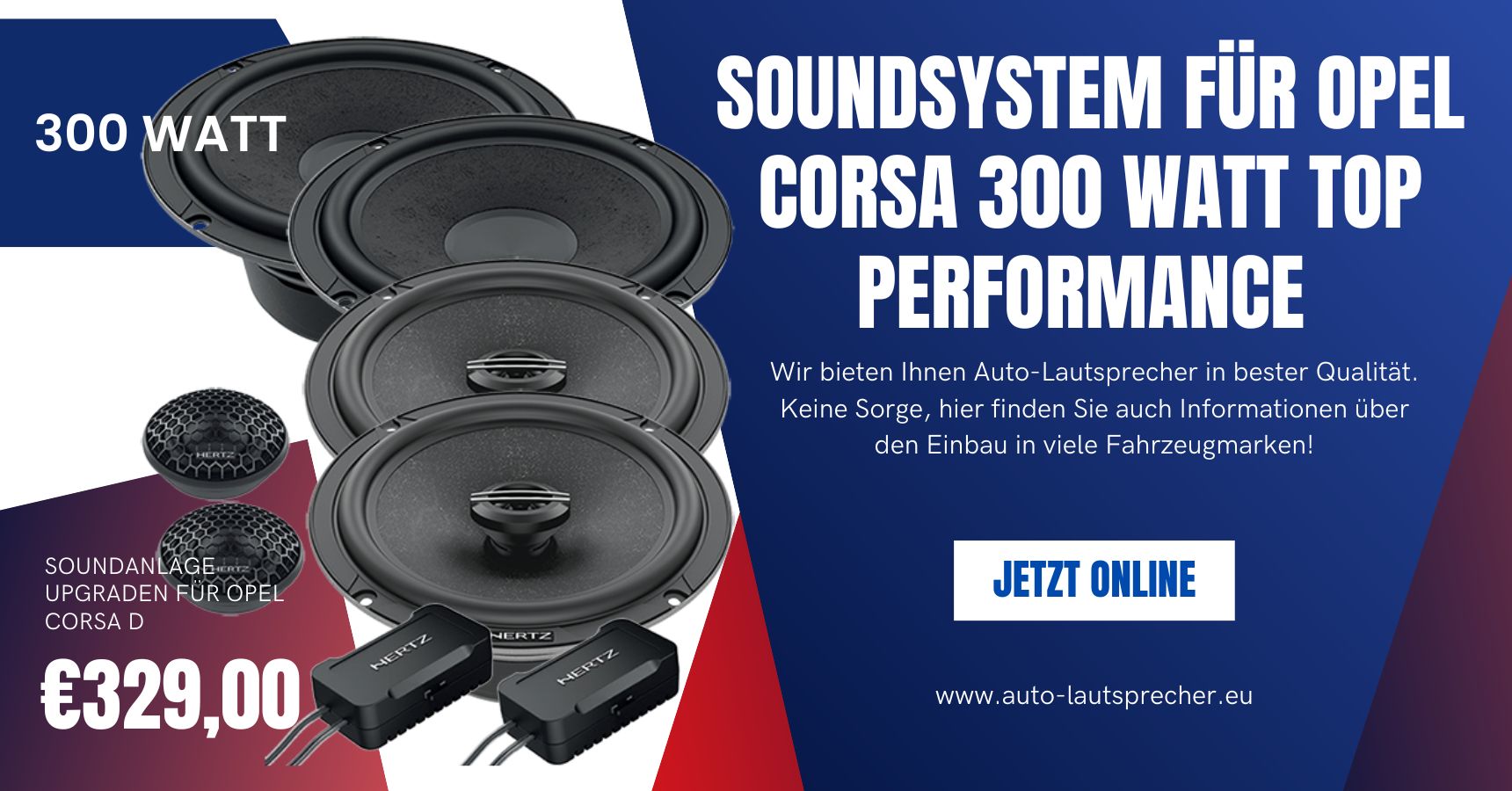 Soundsystem für Opel Corsa D 300 Watt Top Performance