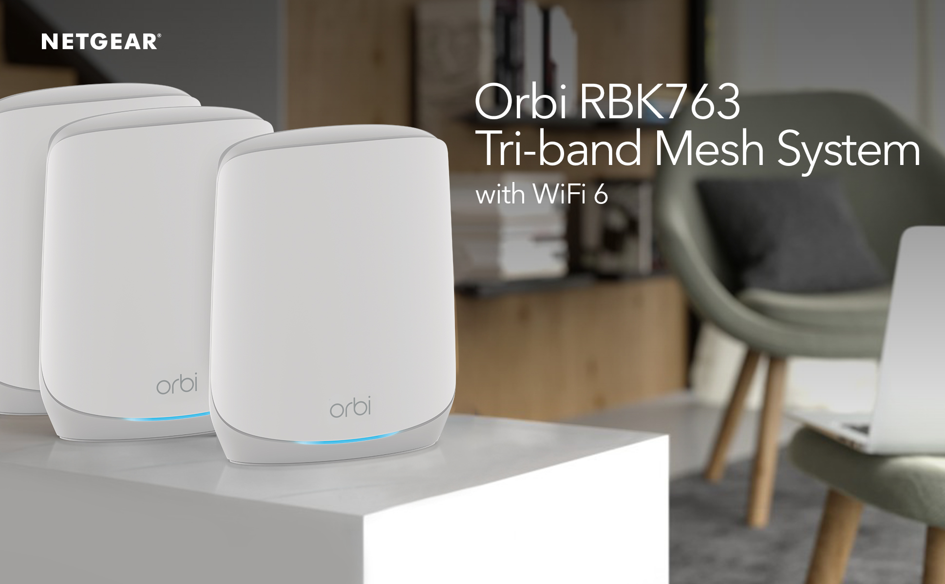 NETGEAR ermöglicht mit der neuen Orbi® 760 Serie WiFi 6 HighSpeed-WLAN und Netzwerksicherheit zu einem optimalen Preis-Leistungs-Verhältnis