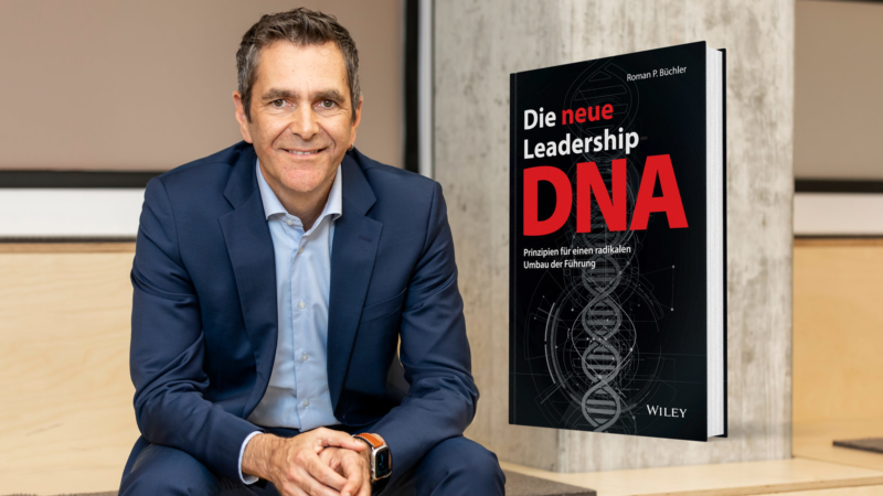 Die neue Leadership-DNA – das brandaktuelle Buch von Roman P. Büchler