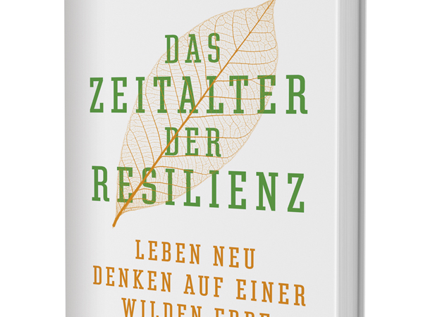 Jeremy Rifkin: Das Zeitalter der Resilienz – Leben neu denken auf einer wilden Erde