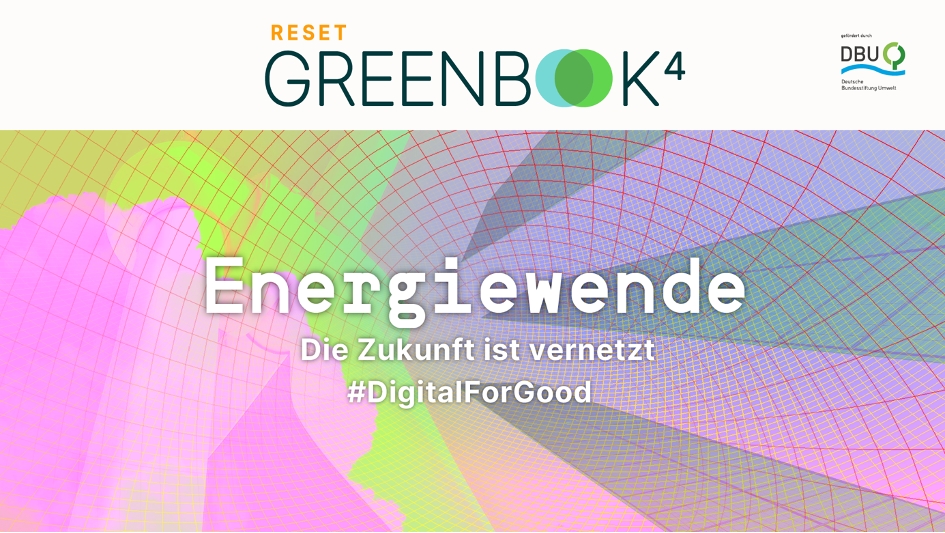 Digitale Technologien in der Energiewende – Rahmenbedingungen für den nachhaltigen Einsatz