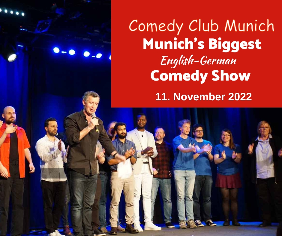 Munich’s Biggest English-German Comedy Show