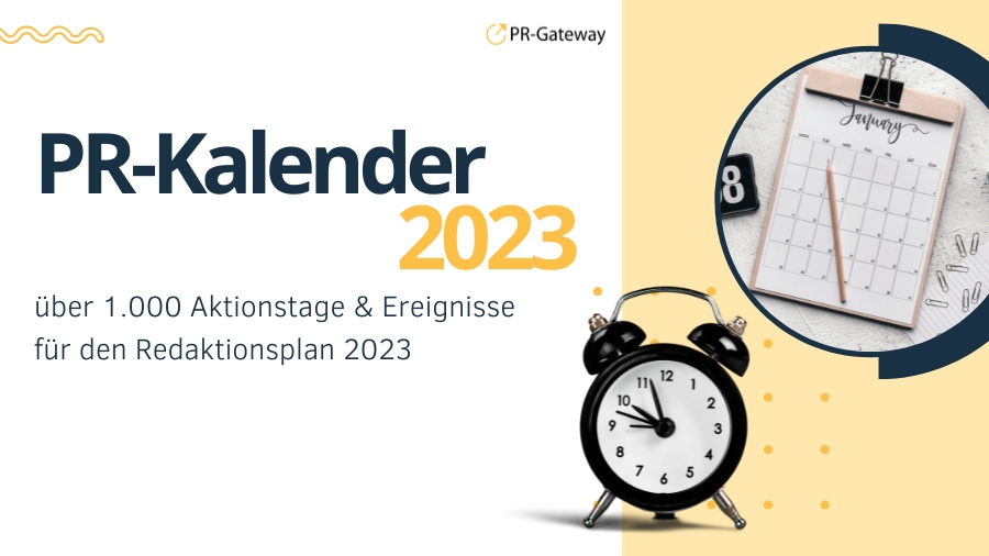 PR-Kalender – der zuverlässige Begleiter für den Redaktionsplan 2023