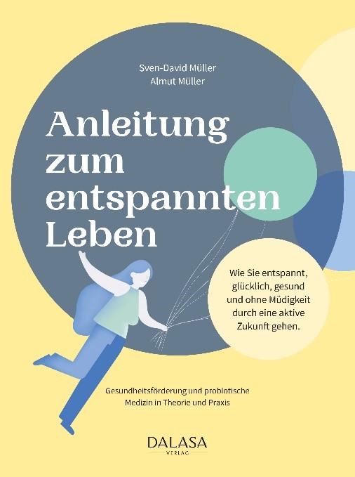 Anleitung zum entspannten Leben – Neues Buch von Almut und Sven-David Müller