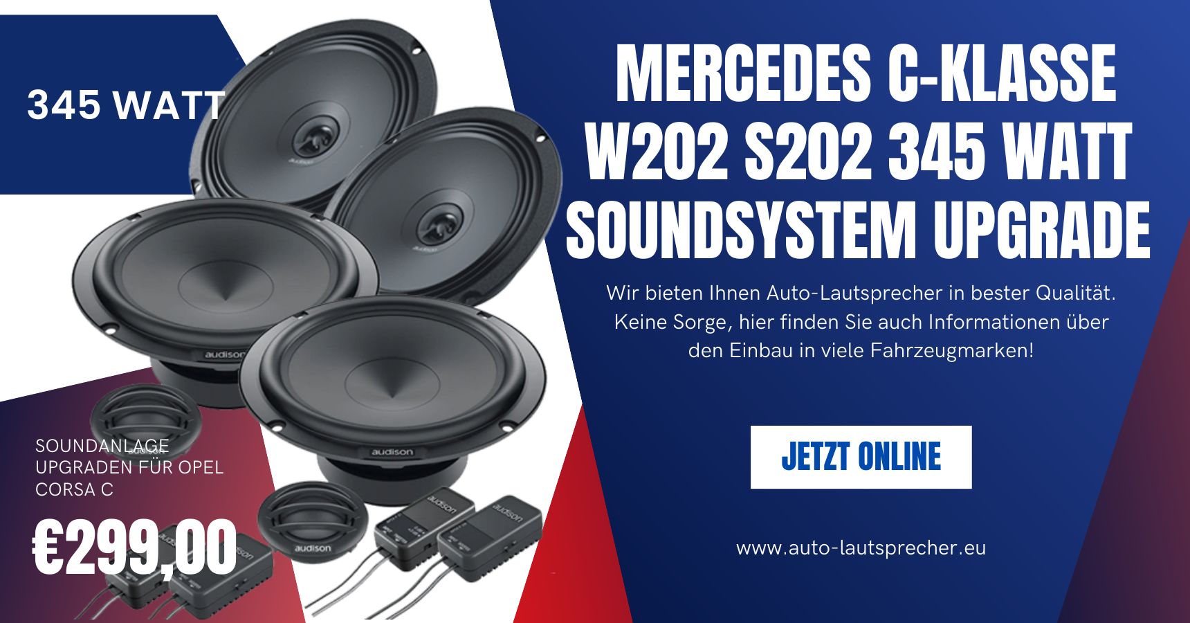 Mercedes C-Klasse W202 S202 345 Watt Soundsystem Upgrade