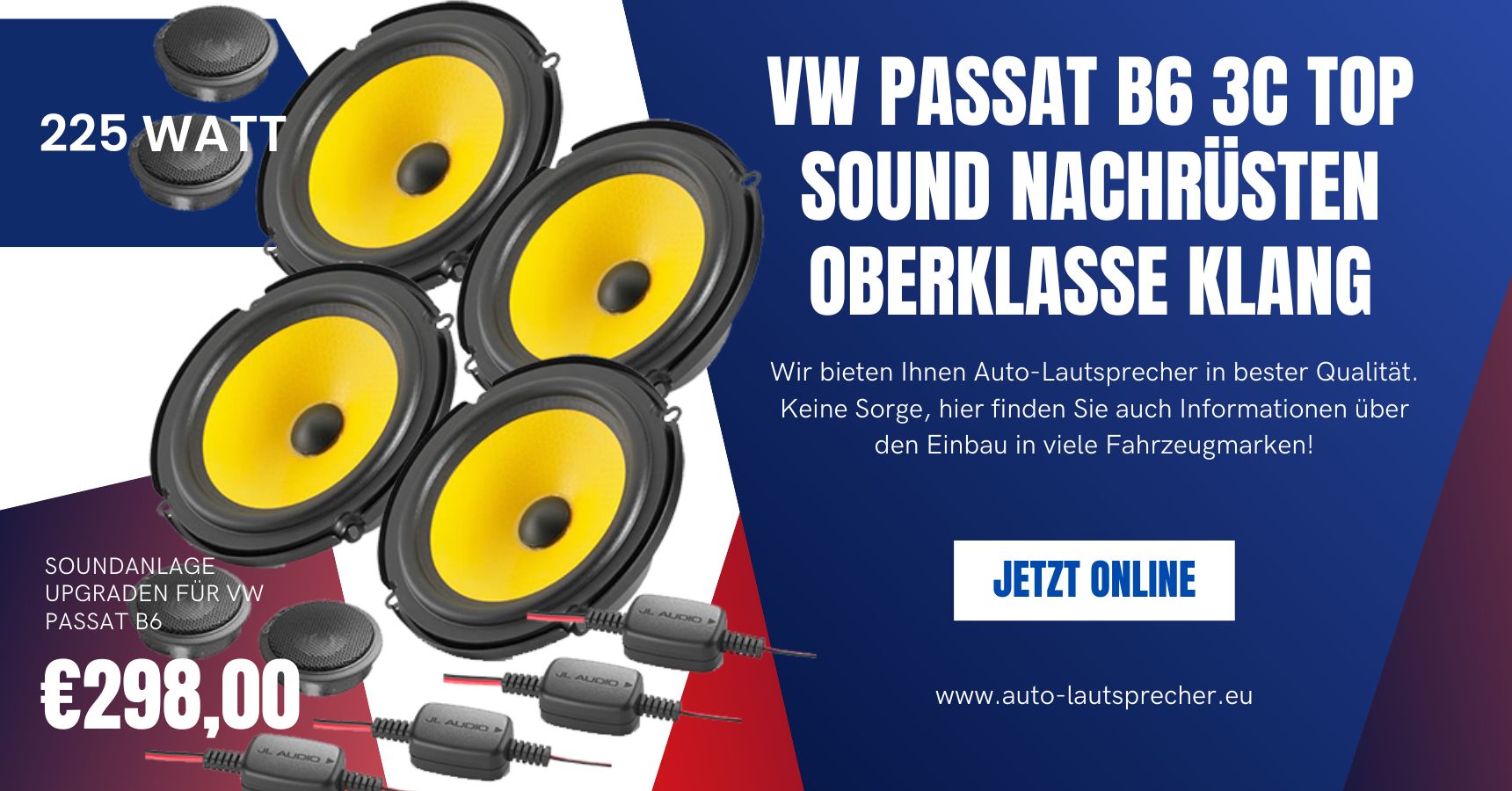 VW Passat B6 3C Top Sound nachrüsten Oberklasse Klang