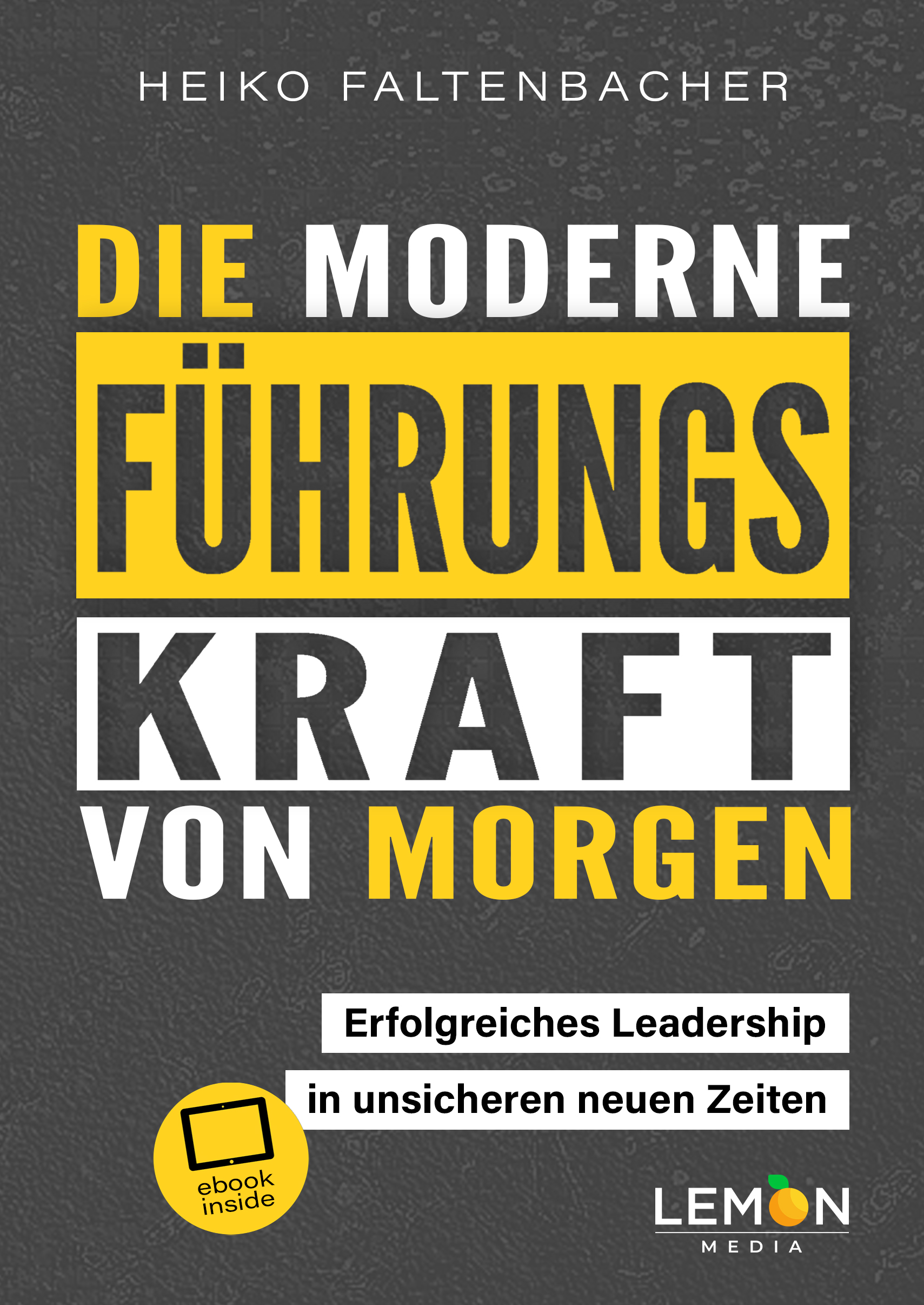 Erfolgreiches Leadership in unsicheren neuen Zeiten