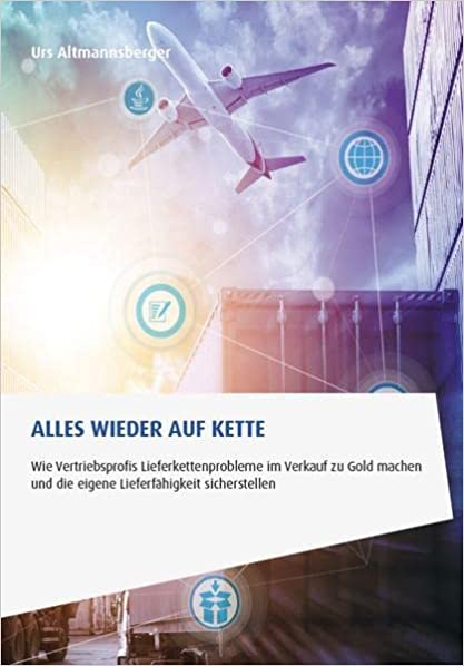 Lieferkettenprobleme im Vertrieb: Booklet „Alles wieder auf Kette“ mit Lösungen