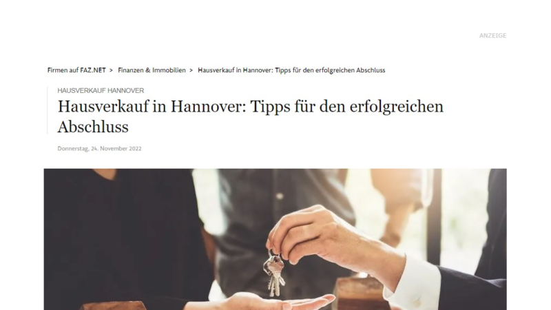 Frankfurter Allgemeine Zeitung veröffentlicht gute Tipps zum Hausverkauf in Hannover