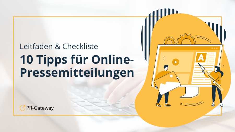 Kostenloser Leitfaden „10 Tipps für Online-Pressemitteilungen“: mehr Sichtbarkeit online