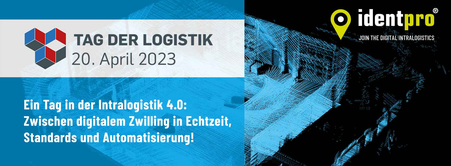 Jetzt anmelden: Tag der Logistik – Zwischen digitalem Zwilling in Echtzeit, Standards und Automatisierung!